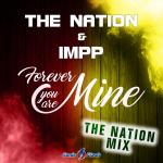 Cover: IMPP - Forever You Are Mine (The Nation Mix)