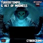 Cover: TukkerTempo &amp; Act Of Madness - Cybercrime