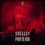 Cover: Surgery - Pain Is God