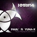 Cover: Paul² feat. Yuna-X - Music Playing In Our Hearts (Paulistos Mix)