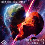 Cover: Excision &amp; Dion Timmer - End Of The World