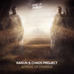 Cover: Karun &amp; Chaos Project - Afraid Of Change