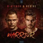 Cover: D-Attack &amp; REVIVE ft. IHAKA - Warrior
