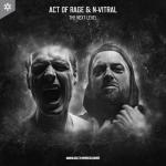 Cover: Act of Rage &amp; N-Vitral - The Next Level