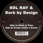 Cover: Sol Ray & Dark By Design - Dawn Of Time