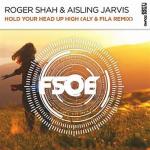 Cover: Roger Shah ft. Aisling Jarvis - Hold Your Head Up High (Aly & Fila Extended Remix)