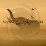 Cover: XiJaro &amp; Pitch &amp; Clara Yates - Rescue Me