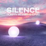 Cover: Roman Messer & Cari - Silence
