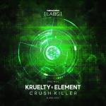 Cover: Kruelty &amp; Element - Crush Killer