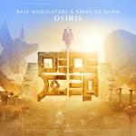Cover: Bass Modulators &amp; Break of Dawn - Osiris