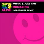 Cover: Kutski & Joey Riot - MDMAzing (Serotonez Remix)