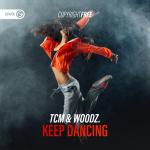 Cover: TCM & Woodz. - Keep Dancing