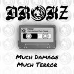 Cover: Drokz - Much Damage Much Terror