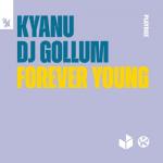 Cover: KYANU & DJ Gollum - Forever Young