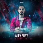 Cover: Alex Fury - Never Stop The Rave