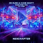 Cover: Dr. Rude &amp;amp; Kane Scott - Rave For You
