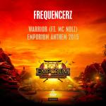 Cover: Frequencerz - Warrior (Emporium 2015 Anthem)