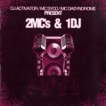 Cover: DJ Activator, MC Syco &amp;amp;amp; MC Da Syndrome - We Call Him..