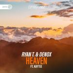 Cover: Ryan T. &amp; Denox ft. Kaytee - Heaven