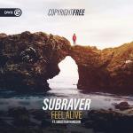 Cover: Subraver ft. Sebastian Hansson - Feel Alive