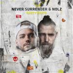 Cover: Never Surrender &amp; Nolz - Nasty Beats