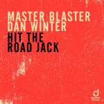 Cover: Master Blaster &amp; Dan Winter - Hit The Road Jack