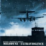 Cover: DJ N3ck & Deception Present Melodyne - Ultraviolence