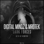 Cover: Digital Mindz &amp; Mrotek with MC Heretik - Dark Forces