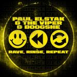 Cover: Paul Elstak & The Viper & Boogshe - Rave, Rinse, Repeat