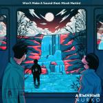 Cover: ARMNHMR &amp; Nurko feat. Micah Martin - Won't Make A Sound