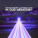 Cover: Roman Messer & Diandra Faye - In Our Memories