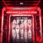 Cover: Psyko Punkz & RAPTVRE ft. ATILAX - Hit The Afterparty