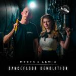 Cover: Hysta &amp; Lem-X - Dancefloor Demolition