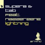 Cover: Super8 &amp; Tab feat. Nazzereene - Lightning