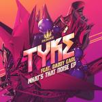Cover: Tyke - What's That Noise