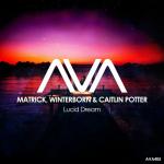 Cover: MatricK &amp; Winterborn &amp; Caitlin Potter - Lucid Dream