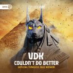 Cover: VDK - Couldn't Do Better (Official Timeless 2022 Anthem)