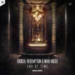 Cover: Radical Redemption &amp; Nikki Milou - End Of Time