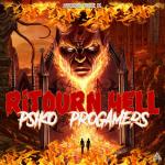 Cover: Psiko &amp; Progamers - Ritourn Hell