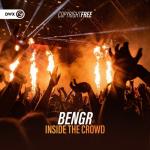 Cover: BENGR - Inside The Crowd