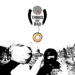 Cover: Murda - Things Are Bad