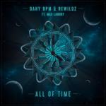 Cover: Dany BPM & Rewildz feat. Max Landry - All Of Time