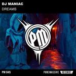 Cover: DJ Maniac - Dreams