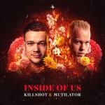 Cover: Killshot &amp; Mutilator - Inside Of Us