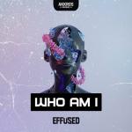 Cover: Effused - Who Am I