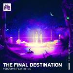 Cover: Re-Mo - The Final Destination (Outlands Anthem 2022)