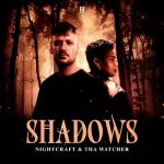Cover: Nightcraft &amp; Tha Watcher - Shadows