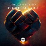 Cover: D-Block & S-te-Fan - Fight For You