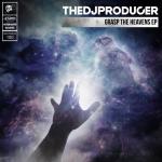 Cover: The DJ Producer - Grasp The Heavens