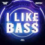 Cover: TNT &amp; Zatox - I Like Bass